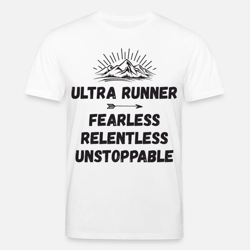 Ultra Runner - Intrépide. Implacable. Imparable. - T-shirt bio CREATOR Stanley/Stella Unisexe - blanc