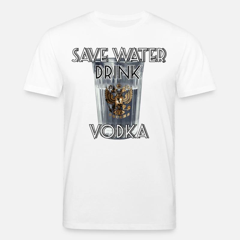 Save Water Drink Vodka Geschenk - Stanley/Stella Unisex Bio-T-Shirt CREATOR  - Weiß