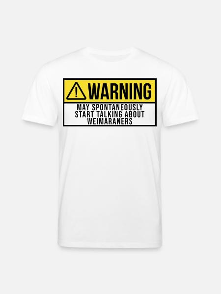 Start Talking About Weimaraner - Stanley/Stella CREATOR Unisex Organic T-Shirt - white