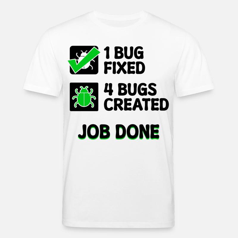 Programmierer Developer Bugfixing Bugs Skripting - Stanley/Stella Unisex Bio-T-Shirt CREATOR  - Weiß