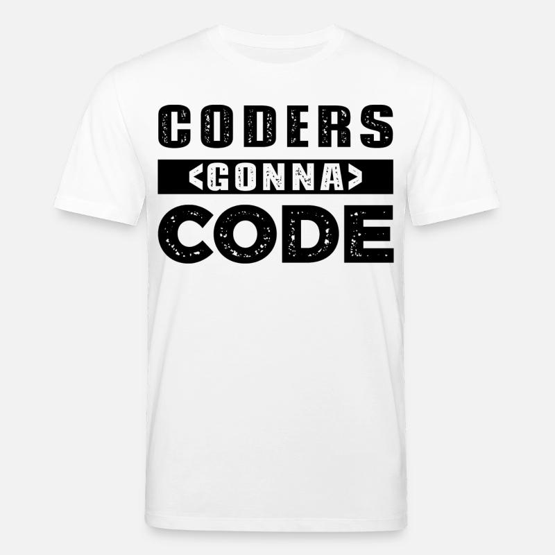 Coders Gonna Code - Stanley/Stella Unisex Bio-T-Shirt CREATOR  - Weiß