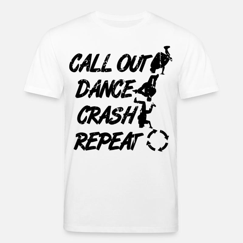 Call Out Dance Crash Repeat - Stanley/Stella Unisex Bio-T-Shirt CREATOR  - Weiß