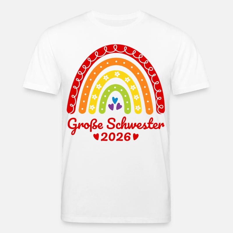 Große Schwester 2026 Regenbogen - Stanley/Stella Unisex Bio-T-Shirt CREATOR  - Weiß