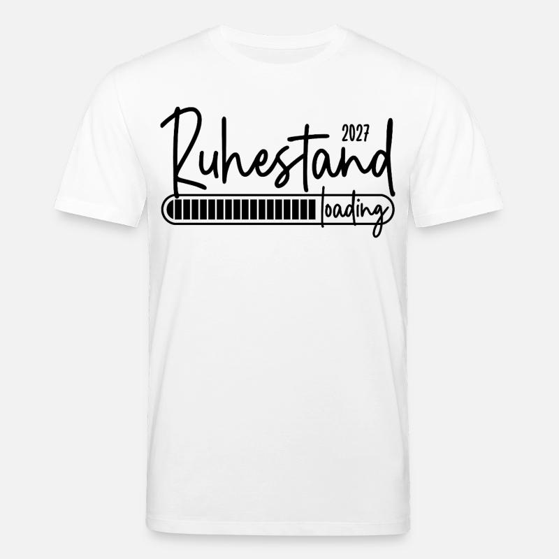 Ruhestand 2027 loading - Stanley/Stella Unisex Bio-T-Shirt CREATOR  - Weiß