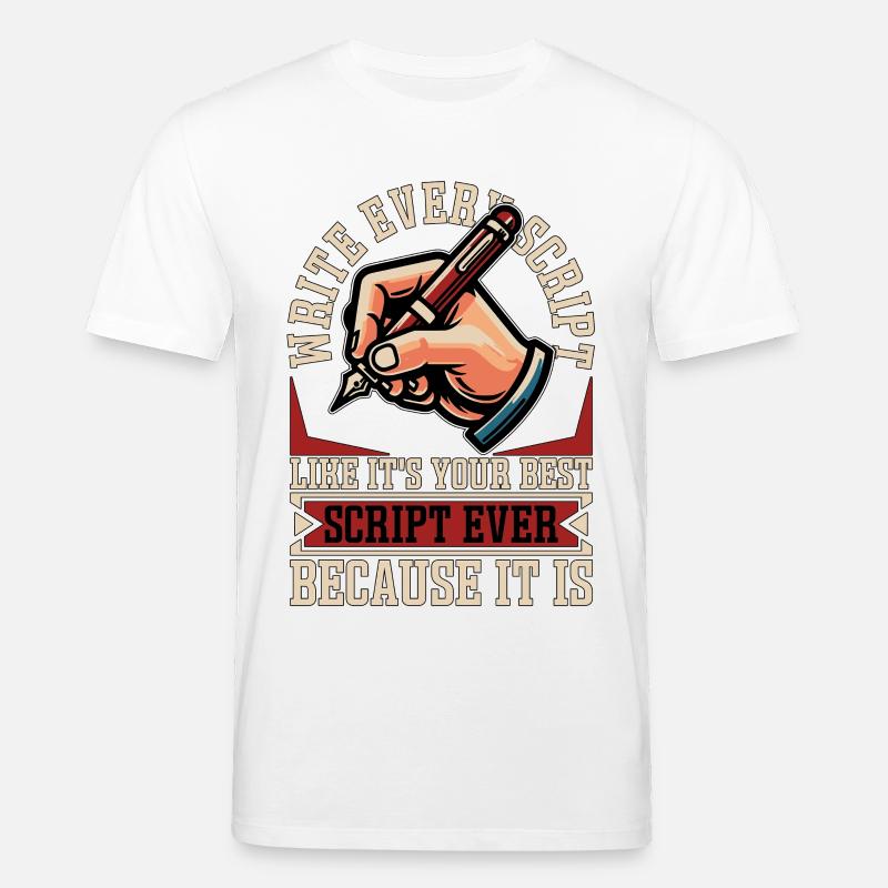 Screenwriter Write Every Script Like Scripwriting - Stanley/Stella CREATOR Unisex Organic T-Shirt - white