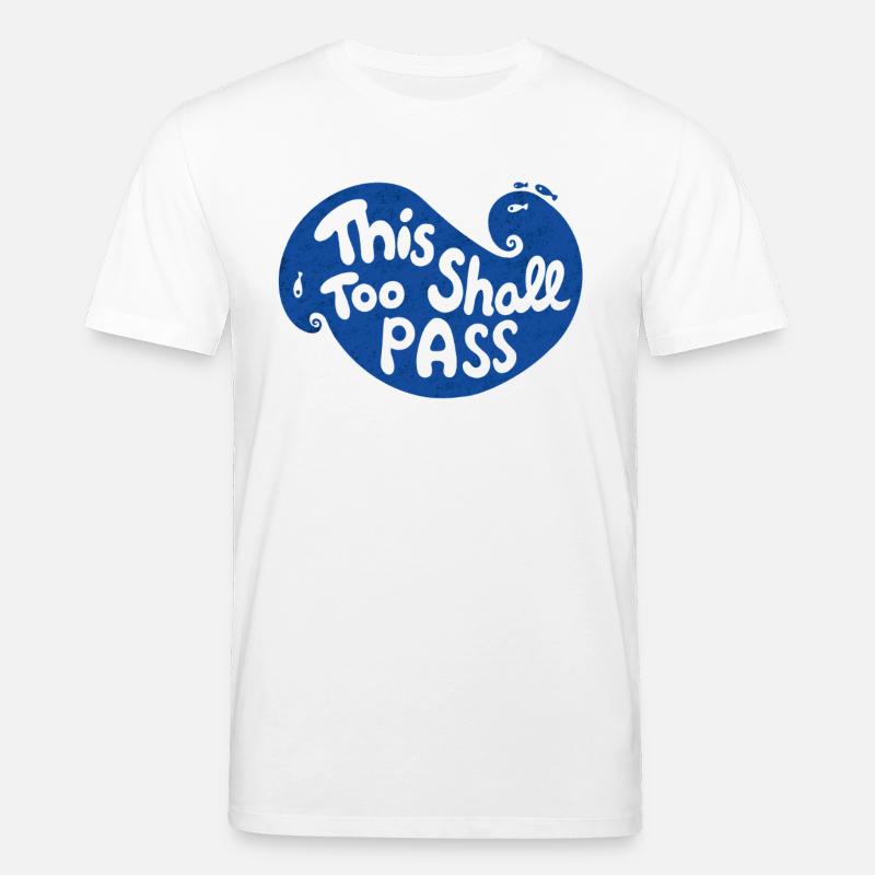Auch diese Welle wird vorübergehen - Stanley/Stella Unisex Bio-T-Shirt CREATOR  - Weiß