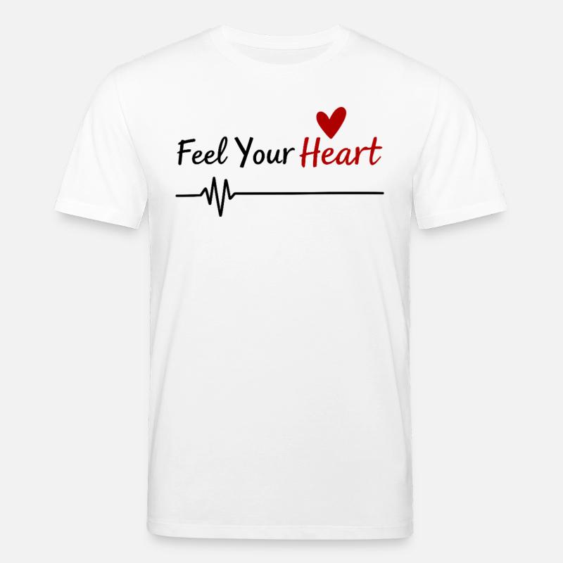 Feel Your Heart Statement Spruch - Stanley/Stella Unisex Bio-T-Shirt CREATOR  - Weiß