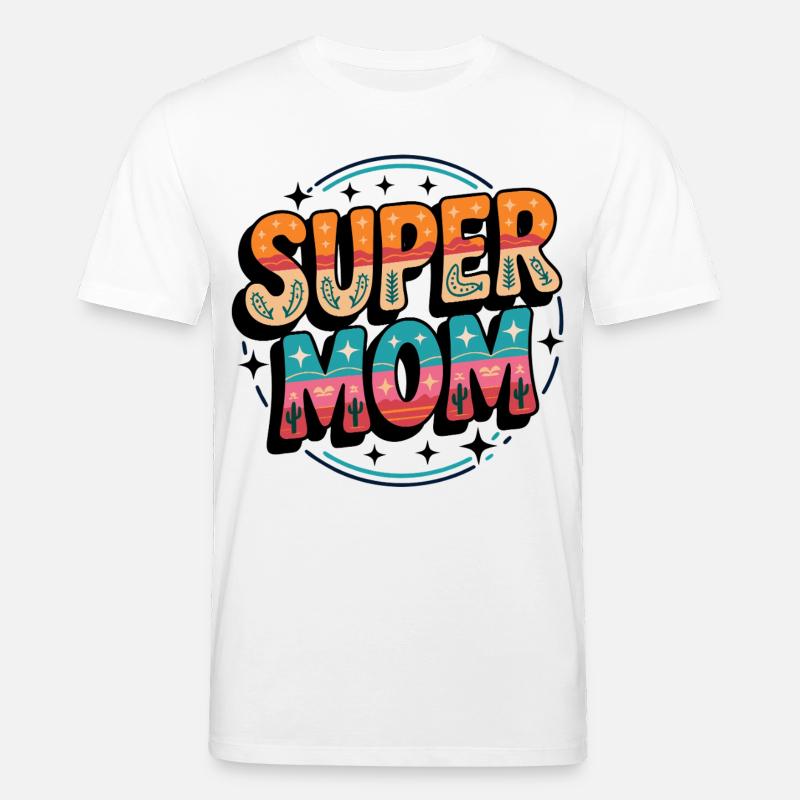Supermom Super Mama - Stanley/Stella Unisex Bio-T-Shirt CREATOR - Weiß