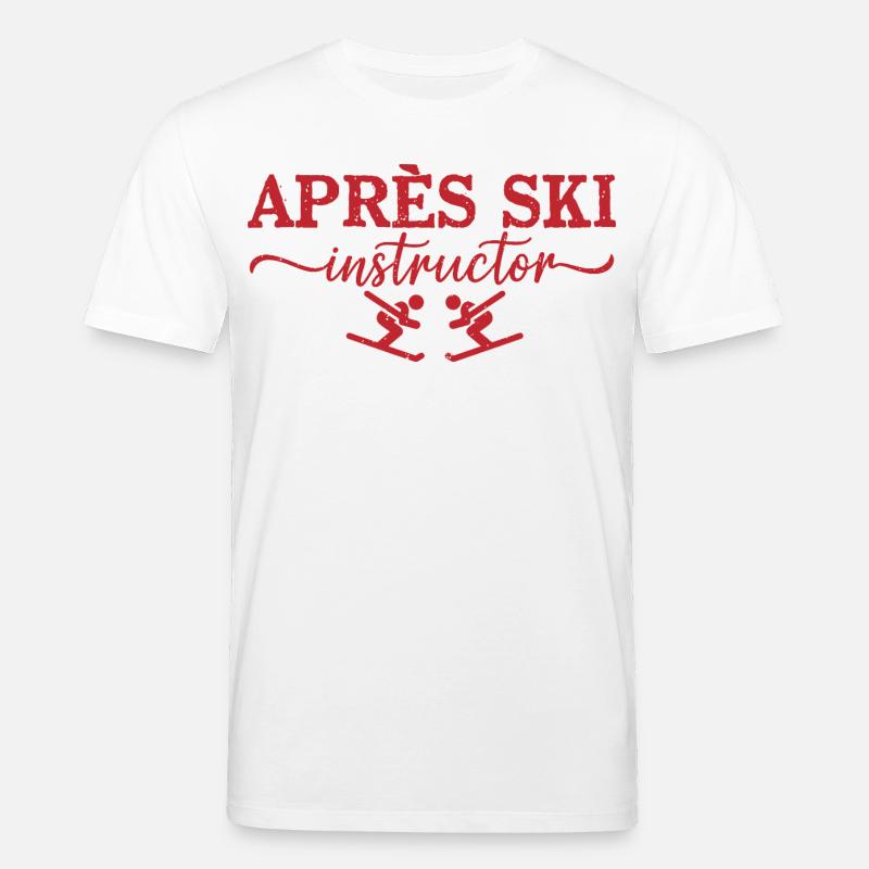 Après Ski Instructor Skilehrer - Stanley/Stella Unisex Bio-T-Shirt CREATOR  - Weiß
