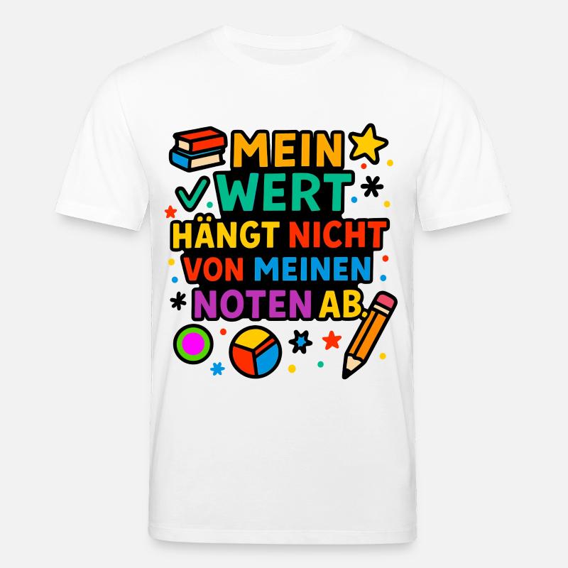 Ma valeur compte, pas mes notes - T-shirt bio CREATOR Stanley/Stella Unisexe - blanc