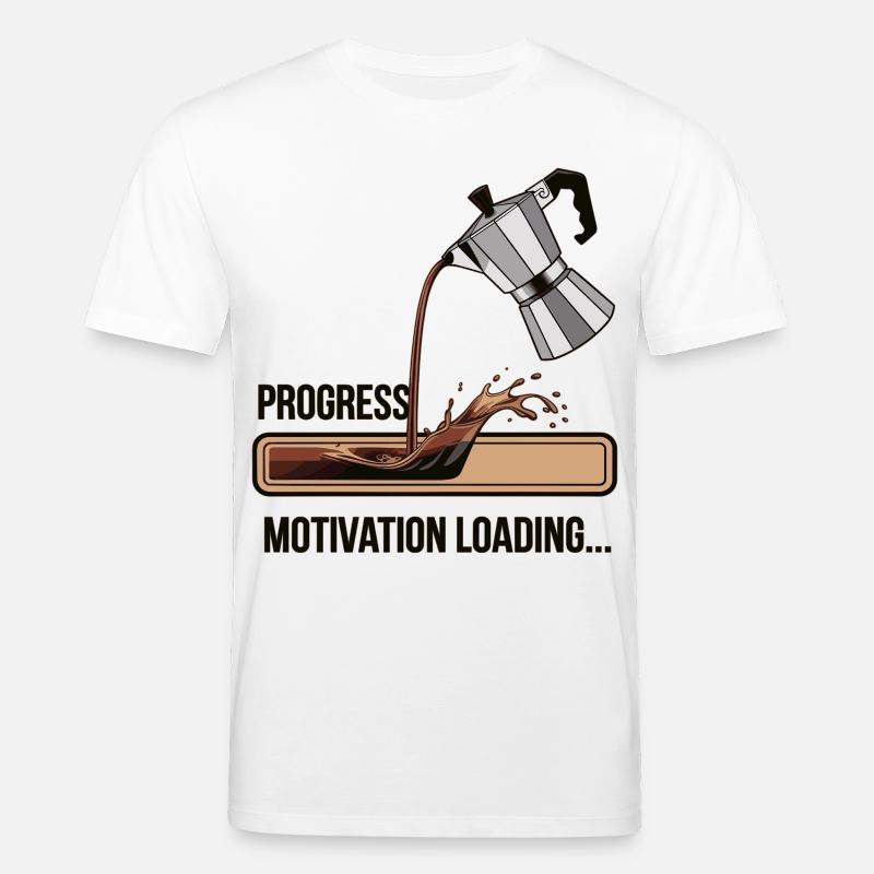 Kaffee Lover Shirt – Motivation Loading Progress - Stanley/Stella Unisex Bio-T-Shirt CREATOR  - Weiß