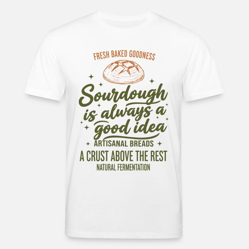 Sauerteigbrot Backbäcker Sauerteigstarter - Stanley/Stella Unisex Bio-T-Shirt CREATOR  - Weiß