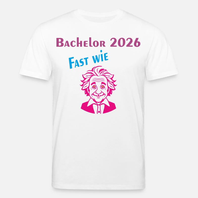 Bachelor 2026: Fast wie Einstein - Stanley/Stella Unisex Bio-T-Shirt CREATOR - Weiß