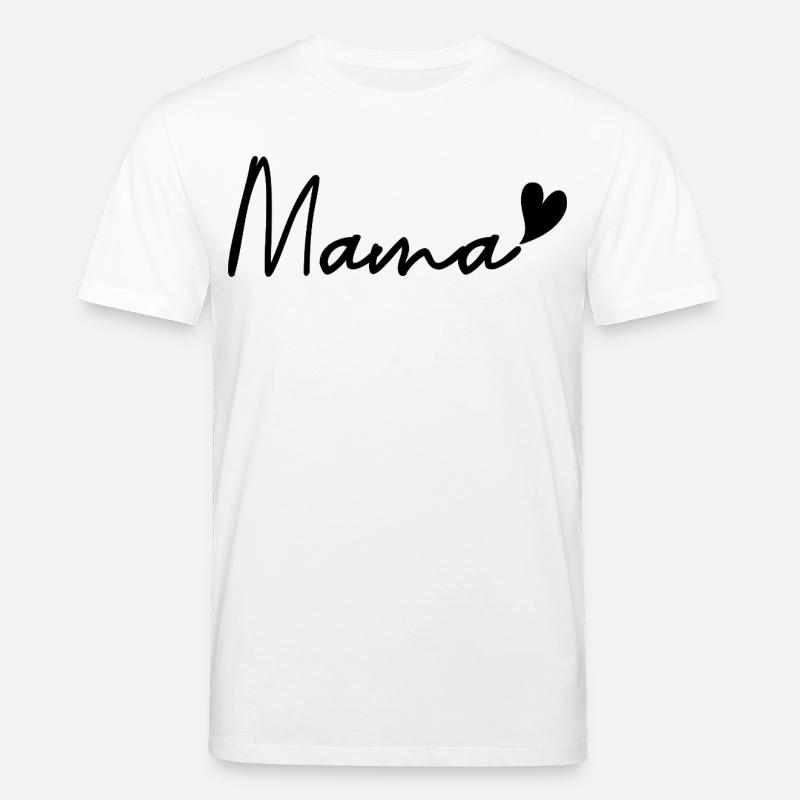 mama - Stanley/Stella CREATOR Unisex Organic T-Shirt - white