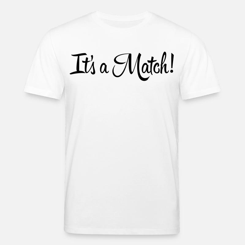 It's a Match! - T-shirt bio CREATOR Stanley/Stella Unisexe - blanc
