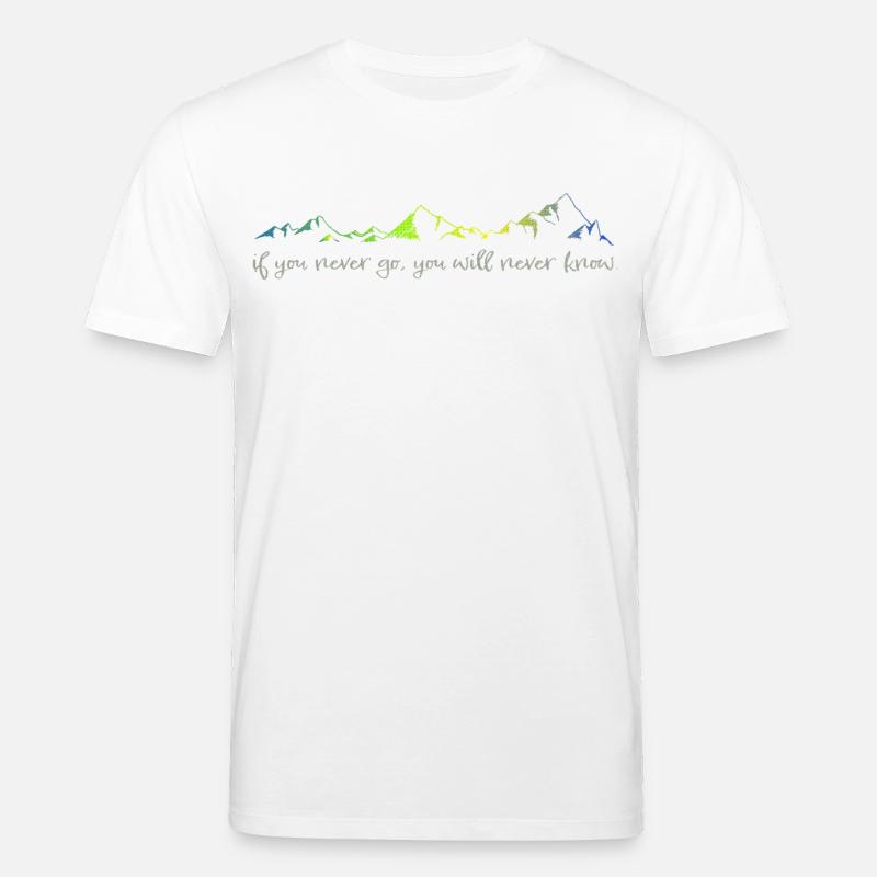 never go, never know - Stanley/Stella Unisex Bio-T-Shirt CREATOR  - Weiß