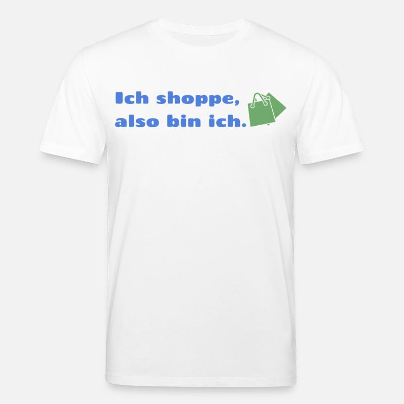 Ich shoppe also bin ich. - Stanley/Stella Unisex Bio-T-Shirt CREATOR  - Weiß