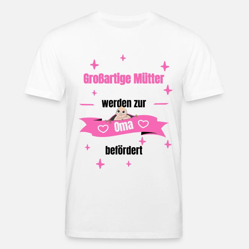Oma - großartige Mutter - Stanley/Stella Unisex Bio-T-Shirt CREATOR  - Weiß