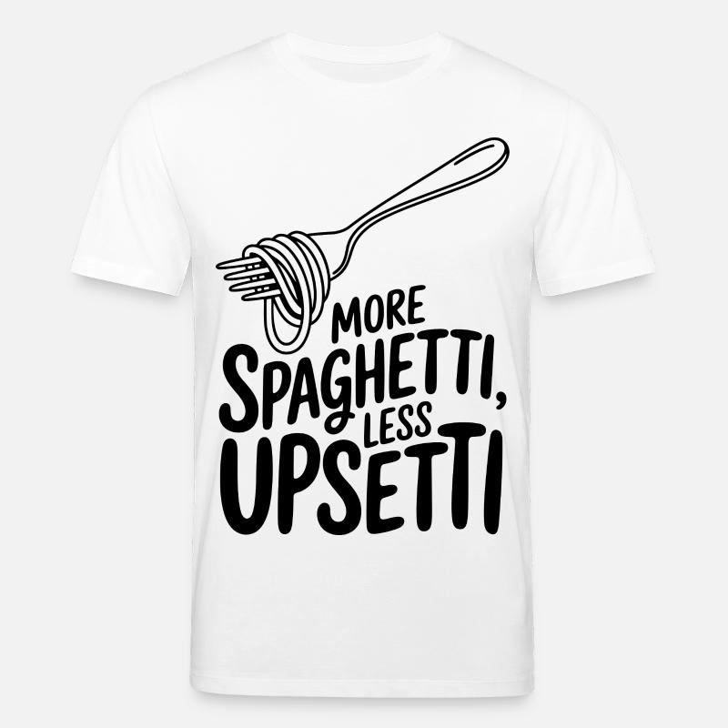 Less Upsetti More Spaghetti - Stanley/Stella Unisex Bio-T-Shirt CREATOR  - Weiß