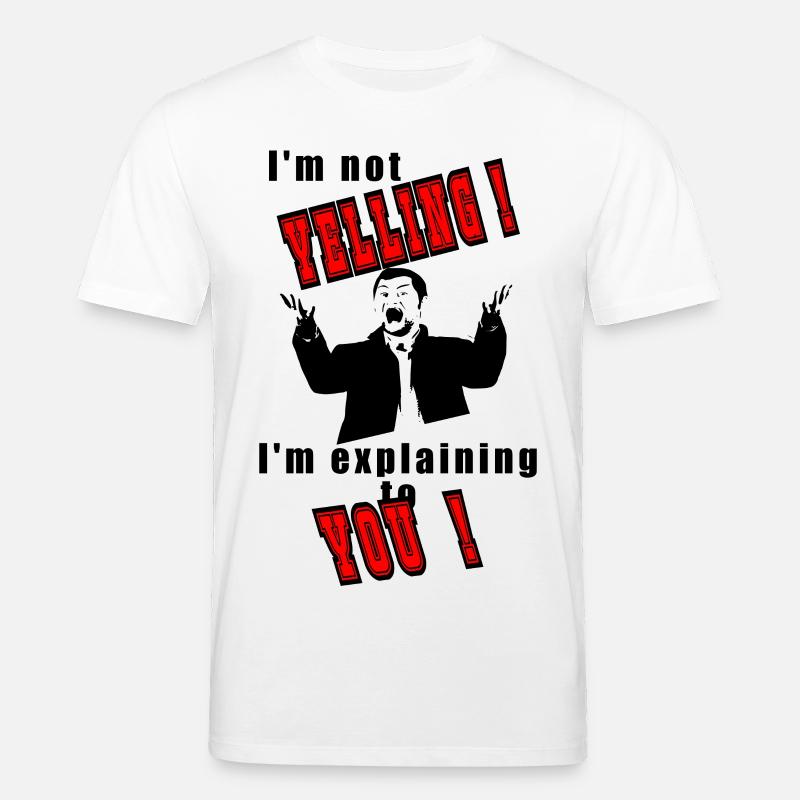 Je gueule pas je t'explique - T-shirt bio CREATOR Stanley/Stella Unisexe - blanc