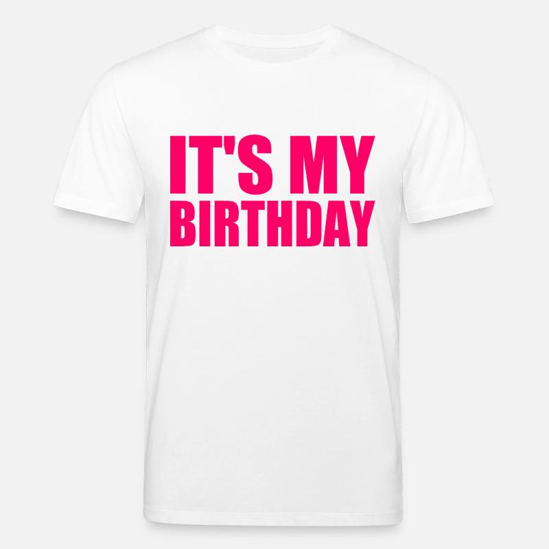 It's my birthday - Stanley/Stella Unisex Bio-T-Shirt CREATOR  - Weiß