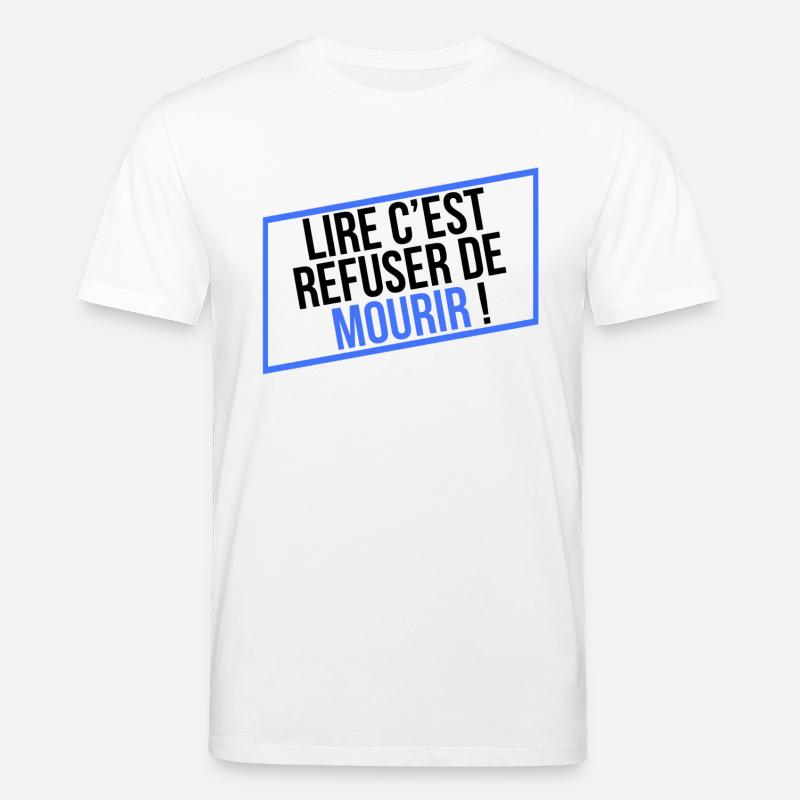 LIRE C'EST REFUSER DE MOURIR ! - T-shirt bio CREATOR Stanley/Stella Unisexe - blanc