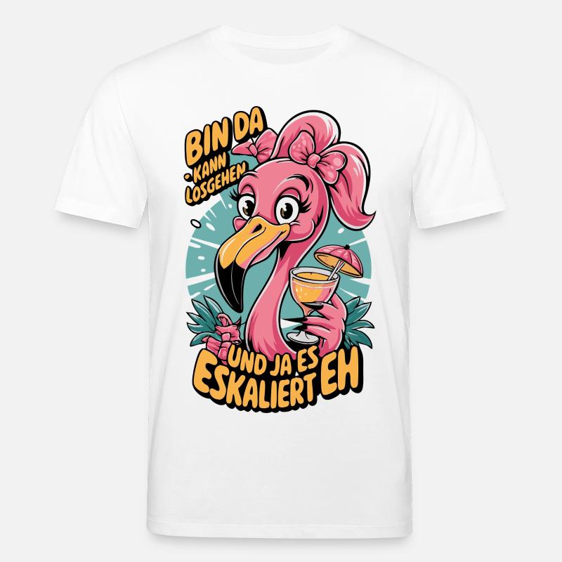 Flamingo Spruch Bin da – eskaliert eh - Stanley/Stella Unisex Bio-T-Shirt CREATOR  - Weiß