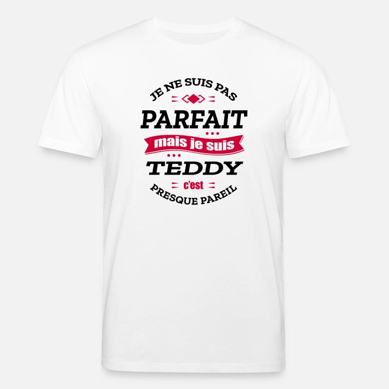 TEDDY PARFAIT - PRENOM TEDDY - T-shirt bio CREATOR Stanley/Stella Unisexe - blanc