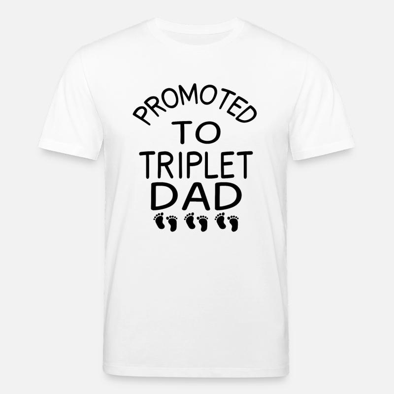 Triplets dad - Stanley/Stella Unisex Bio-T-Shirt CREATOR  - Weiß