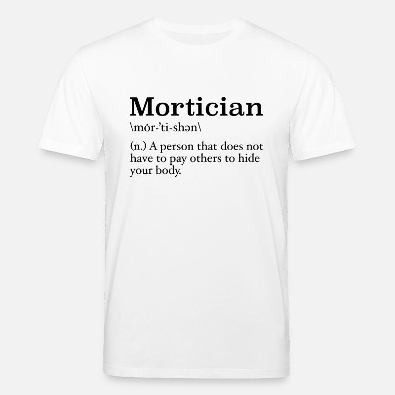 Bestatter Definition Studentin der Leichenkunde - Stanley/Stella Unisex Bio-T-Shirt CREATOR  - Weiß