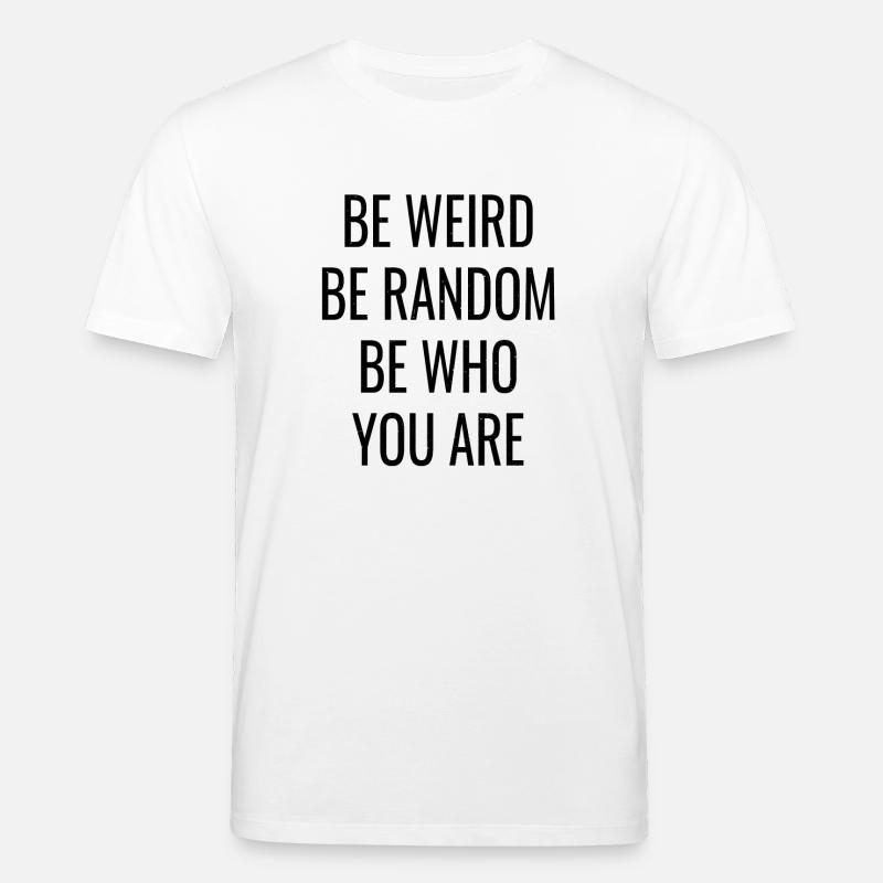 Sprüche Spruch weird - Stanley/Stella Unisex Bio-T-Shirt CREATOR - Weiß