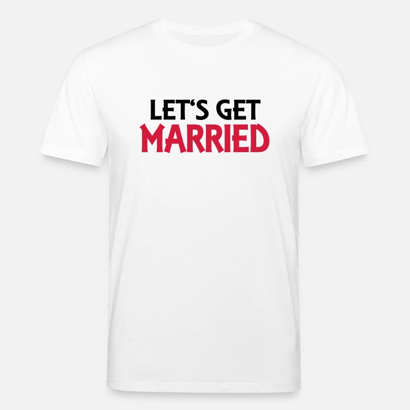 Let's get married - Stanley/Stella Unisex Bio-T-Shirt CREATOR  - Weiß