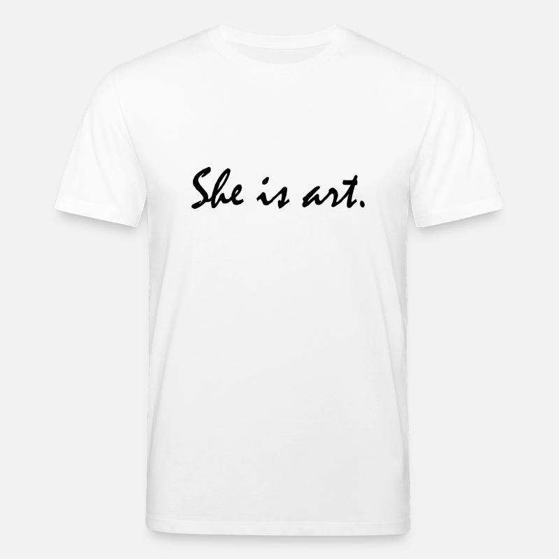 She is art - Stanley/Stella Unisex Bio-T-Shirt CREATOR  - Weiß