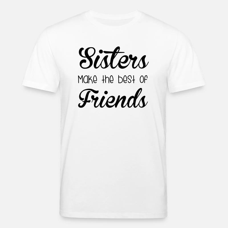 Sisters - Stanley/Stella Unisex Bio-T-Shirt CREATOR  - Weiß