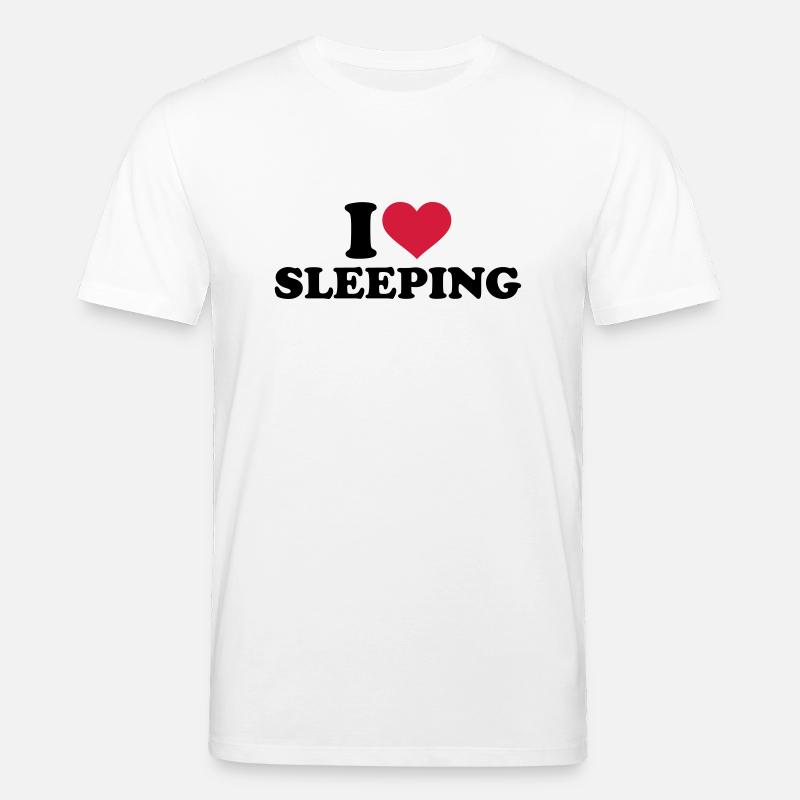 I love sleeping - T-shirt bio CREATOR Stanley/Stella Unisexe - blanc