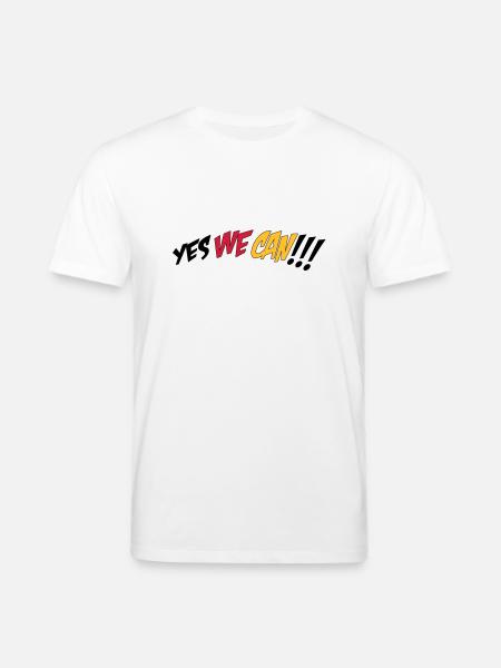 yes we can - Stanley/Stella CREATOR Unisex Organic T-Shirt - white
