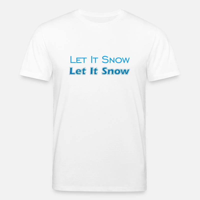 Let It Snow - Stanley/Stella Unisex Bio-T-Shirt CREATOR  - Weiß