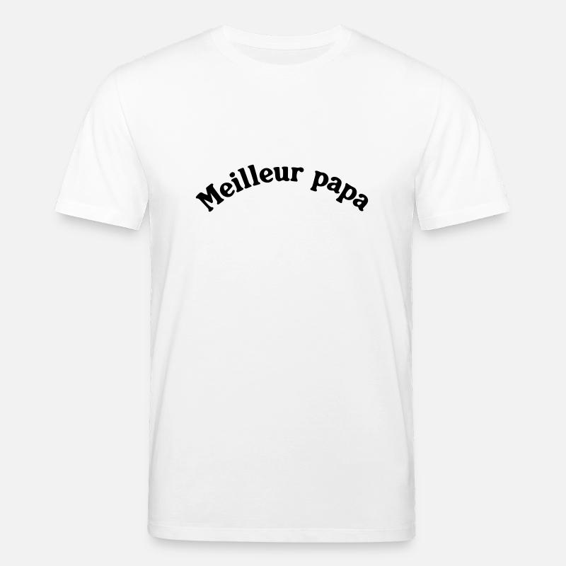 MEILLEUR PAPA - T-shirt bio CREATOR Stanley/Stella Unisexe - blanc