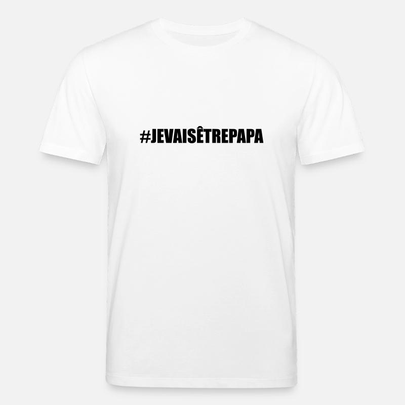 #jevaisêtrepapa - T-shirt bio CREATOR Stanley/Stella Unisexe - blanc
