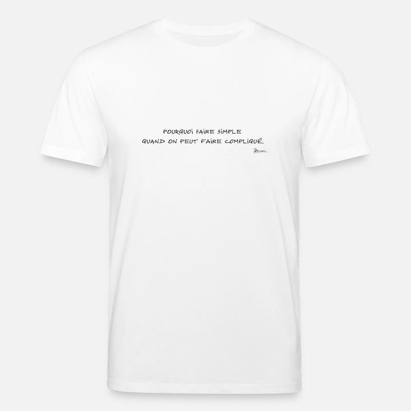 Devise Shadok seule 03 - T-shirt bio CREATOR Stanley/Stella Unisexe - blanc