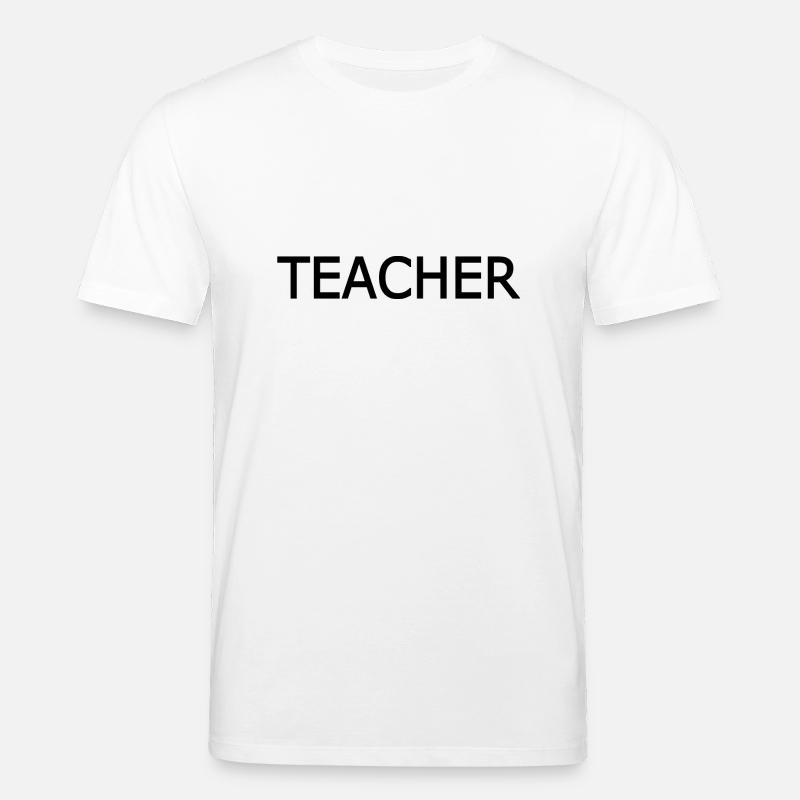 Teacher - Stanley/Stella Unisex Bio-T-Shirt CREATOR - Weiß