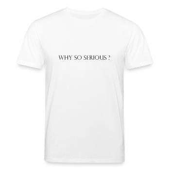 Why so Serious? - Stanley/Stella Unisex Bio-T-Shirt CREATOR  - Weiß - Vorne - Alina (178cm) & Michal (187cm)