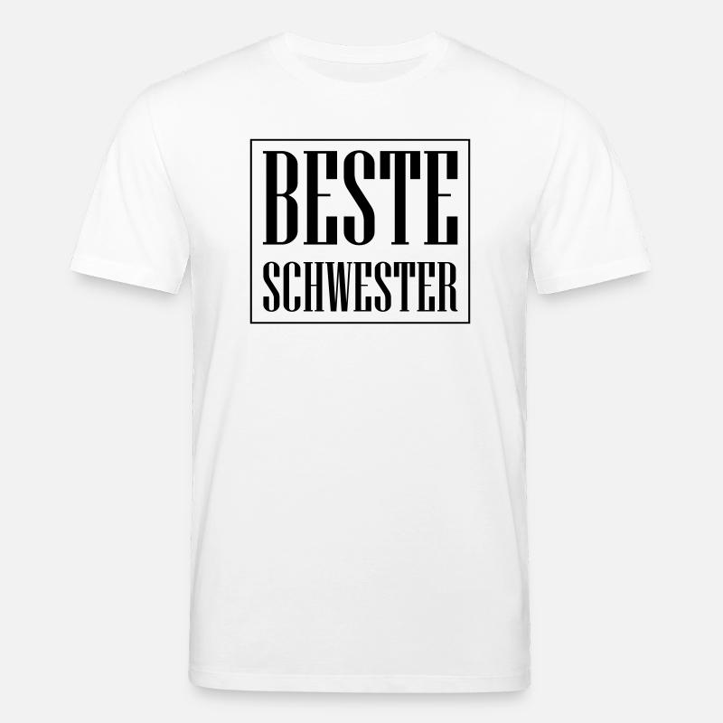 Beste Schwester - Stanley/Stella Unisex Bio-T-Shirt CREATOR  - Weiß