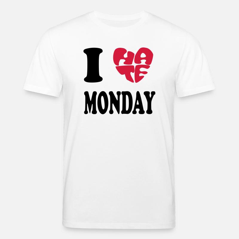 I HATE MONDAY - Stanley/Stella Unisex Bio-T-Shirt CREATOR  - Weiß