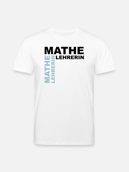 Mathe Lehrerin - V2 - Stanley/Stella Unisex Bio-T-Shirt CREATOR  - Weiß