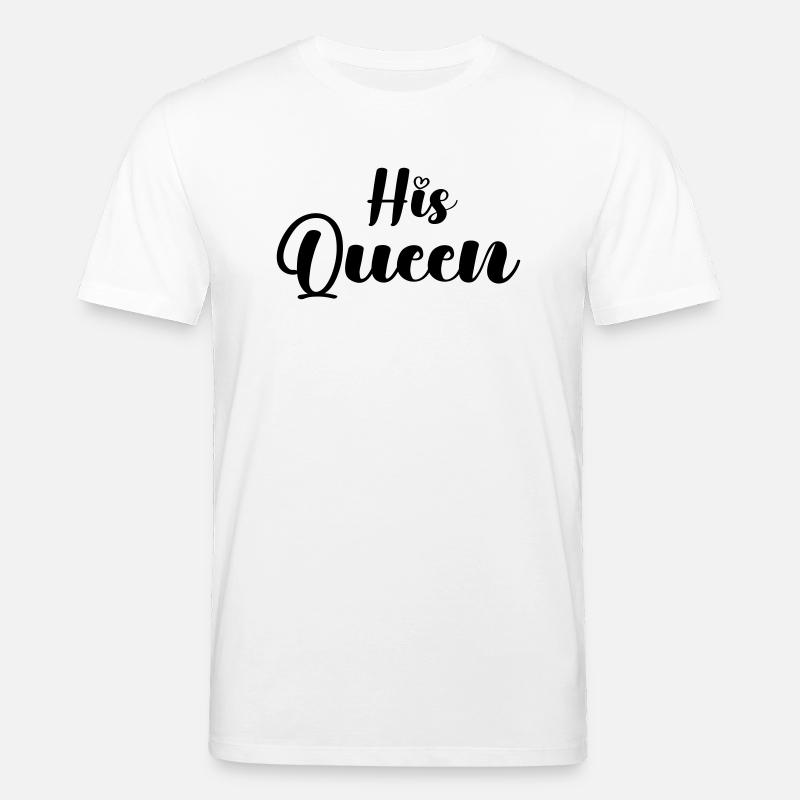 his queen - Stanley/Stella Unisex Bio-T-Shirt CREATOR  - Weiß