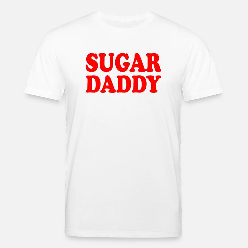 Sugar daddy - Stanley/Stella Unisex Bio-T-Shirt CREATOR  - Weiß