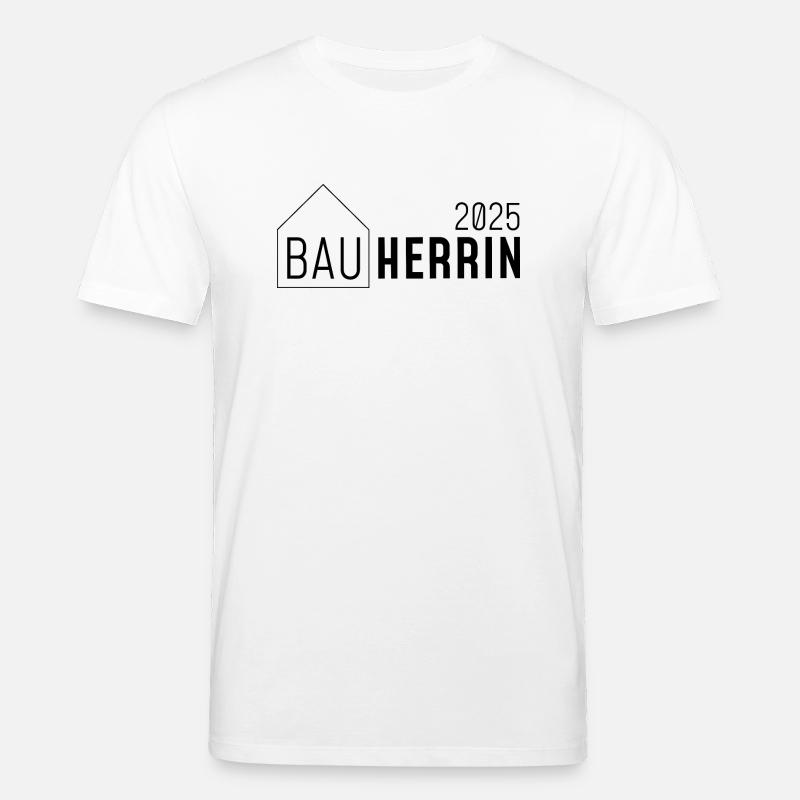 Bauherrin 2025 - mit Häuschen - Stanley/Stella Unisex Bio-T-Shirt CREATOR  - Weiß