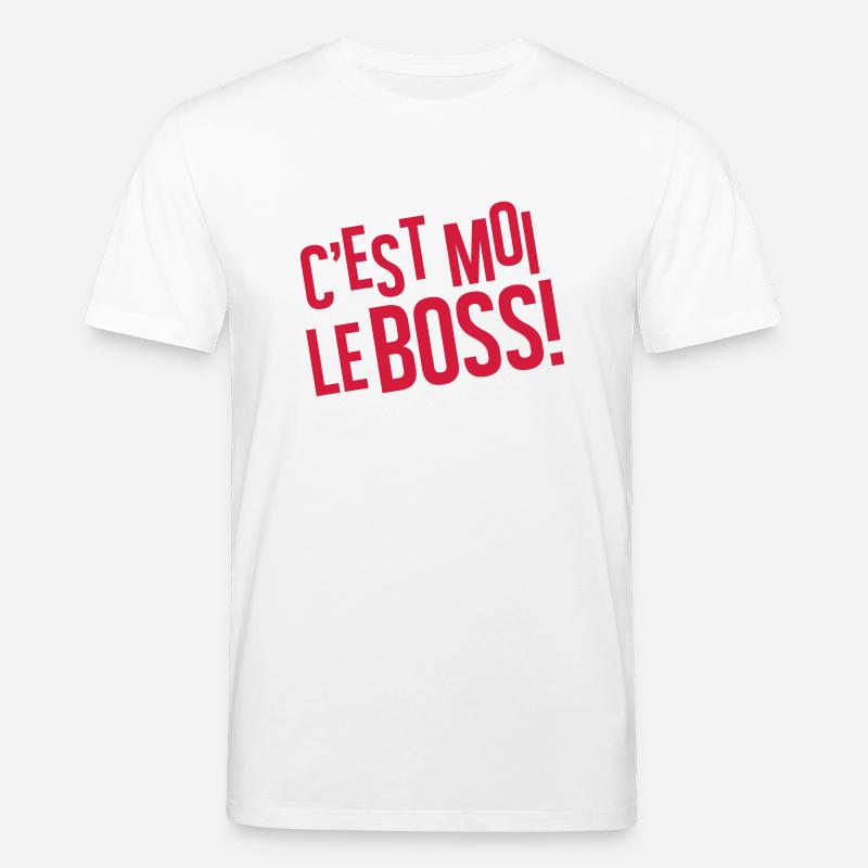 C'est moi le boss - T-shirt bio CREATOR Stanley/Stella Unisexe - blanc