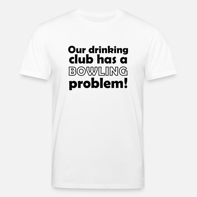 bowling problem - Stanley/Stella Unisex Bio-T-Shirt CREATOR  - Weiß